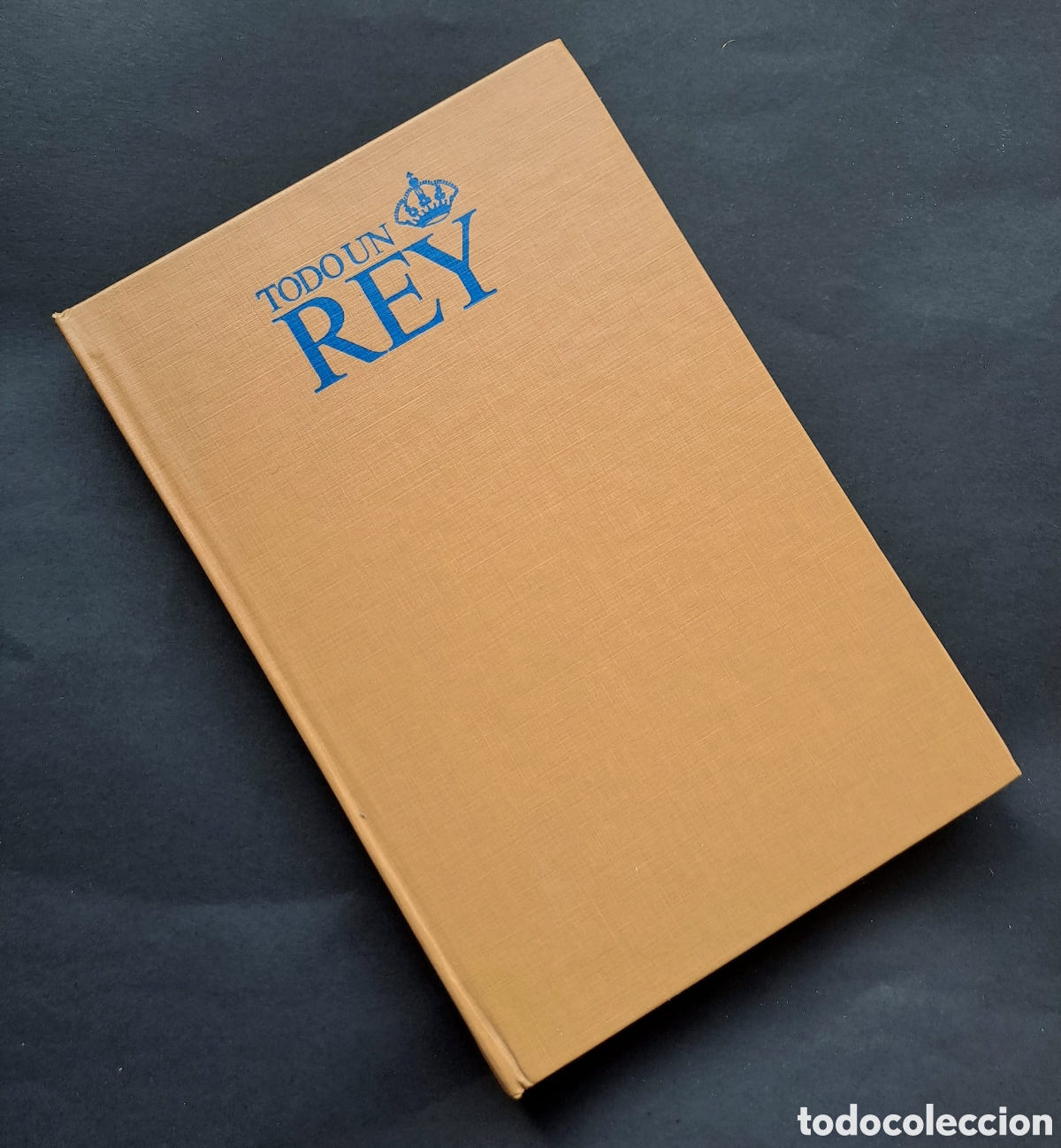 Libros de segunda mano: Todo un Rey - C&iacute;rculo de lectores - Foto 1