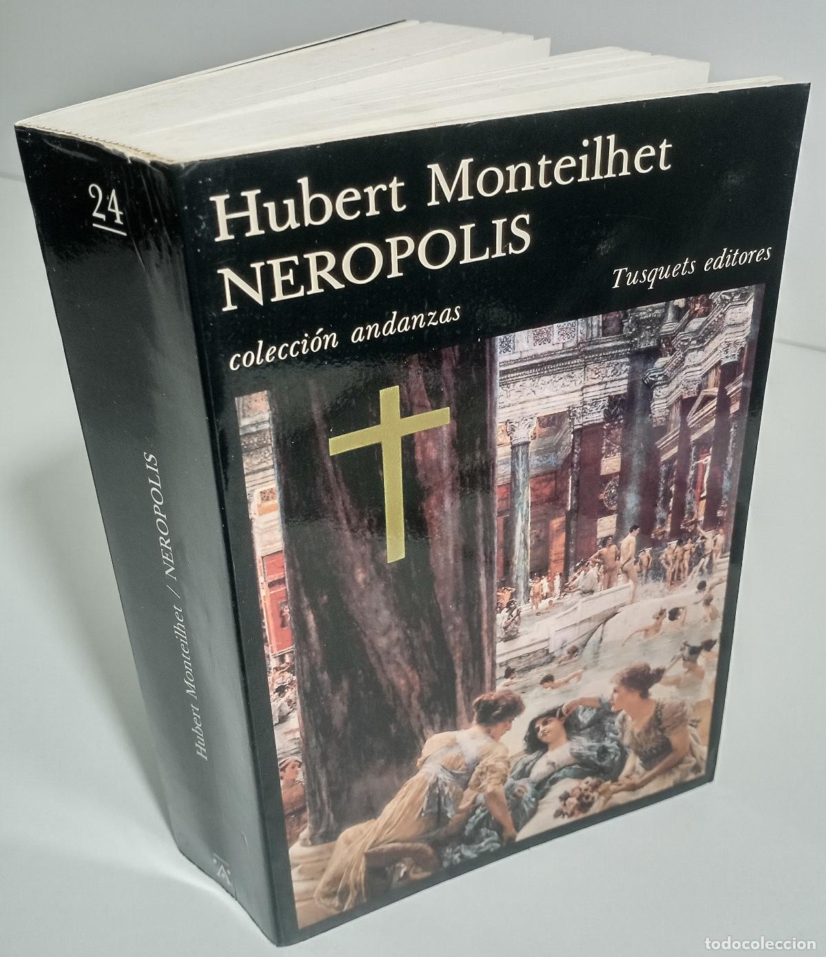 Libros de segunda mano: Neropolis - Monteilhet, Hubert - Foto 3