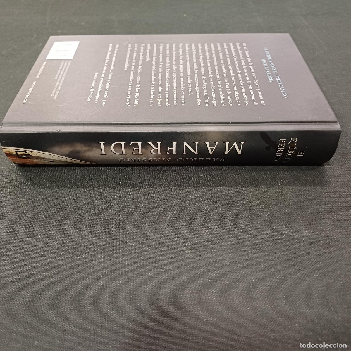 Libros de segunda mano: EL EJERCITO PERDIDO/VALERIO MASSIMO MANFREDI. - Foto 3