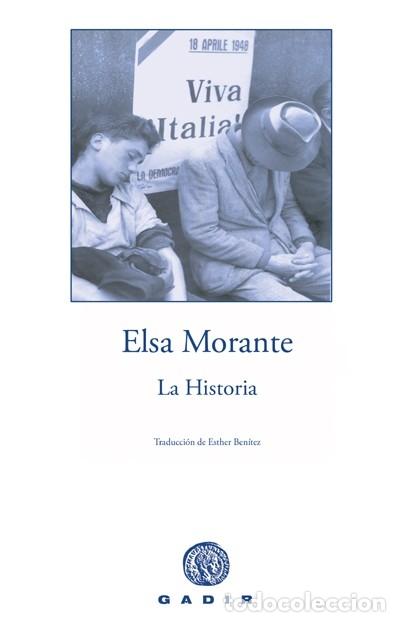 Libri di seconda mano: LA HISTORIA - MORANTE, ELSA - Gadir Editorial - 2008 - GADIR FICCI&Oacute;N