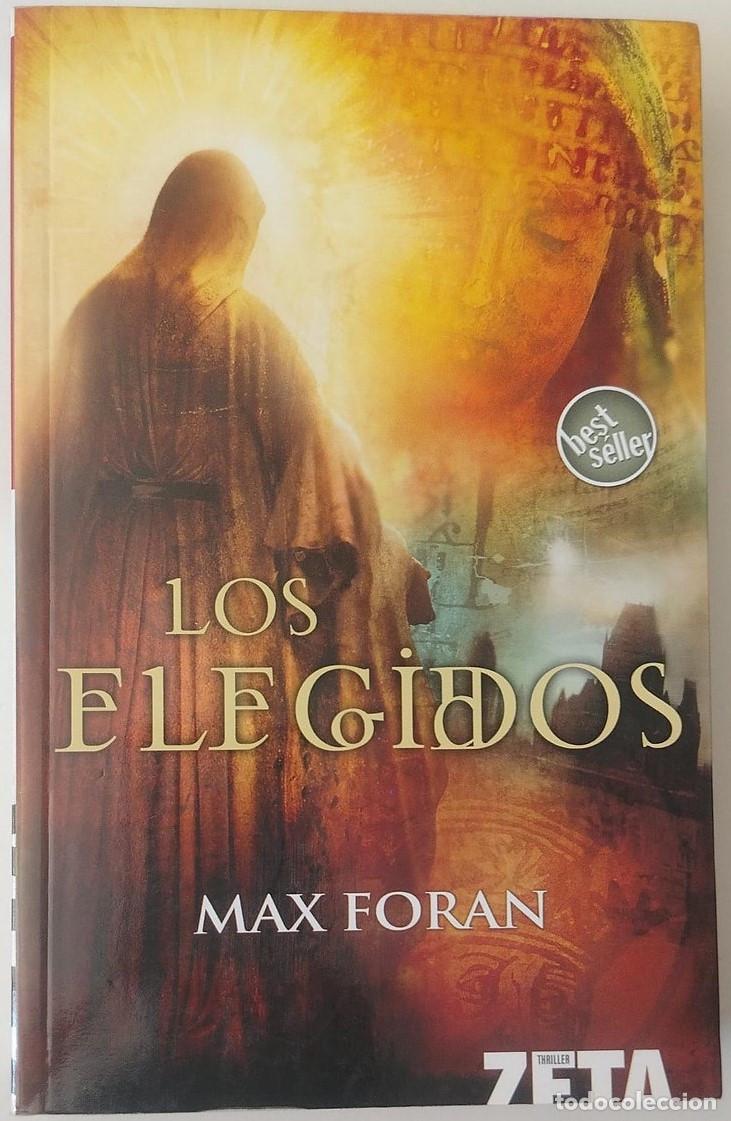 Libros de segunda mano: Los Elegidos - Max Foran - Ediciones B, S.A. 2007 - Foto 1