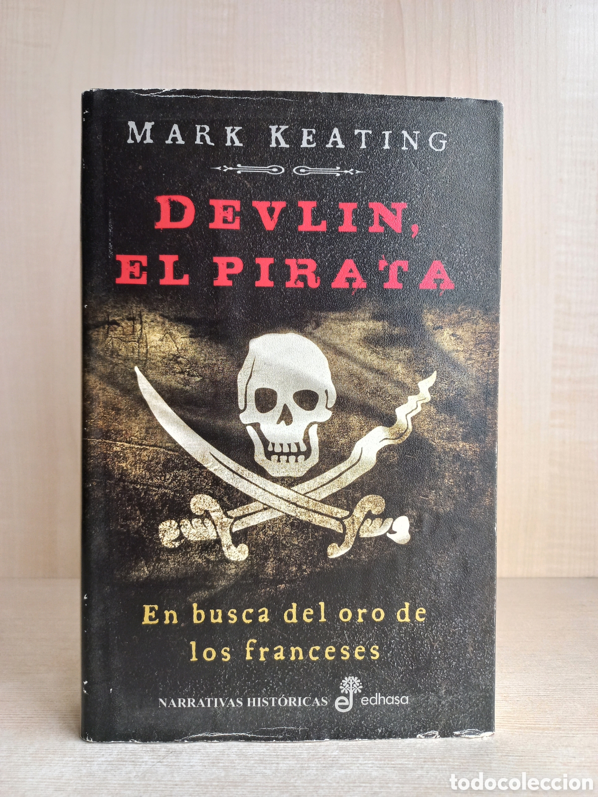 Libros de segunda mano: Devlin, el pirata. Mark Keating. Edhasa, primera edici&oacute;n, 2011. - Foto 1