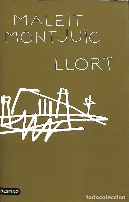 Gebrauchte B&uuml;cher: MALE&Iuml;T MONTJU&Iuml;C - LLORT CARCELLER, LLU&Iacute;S - DESTINO - 2000 - L'ANCORA