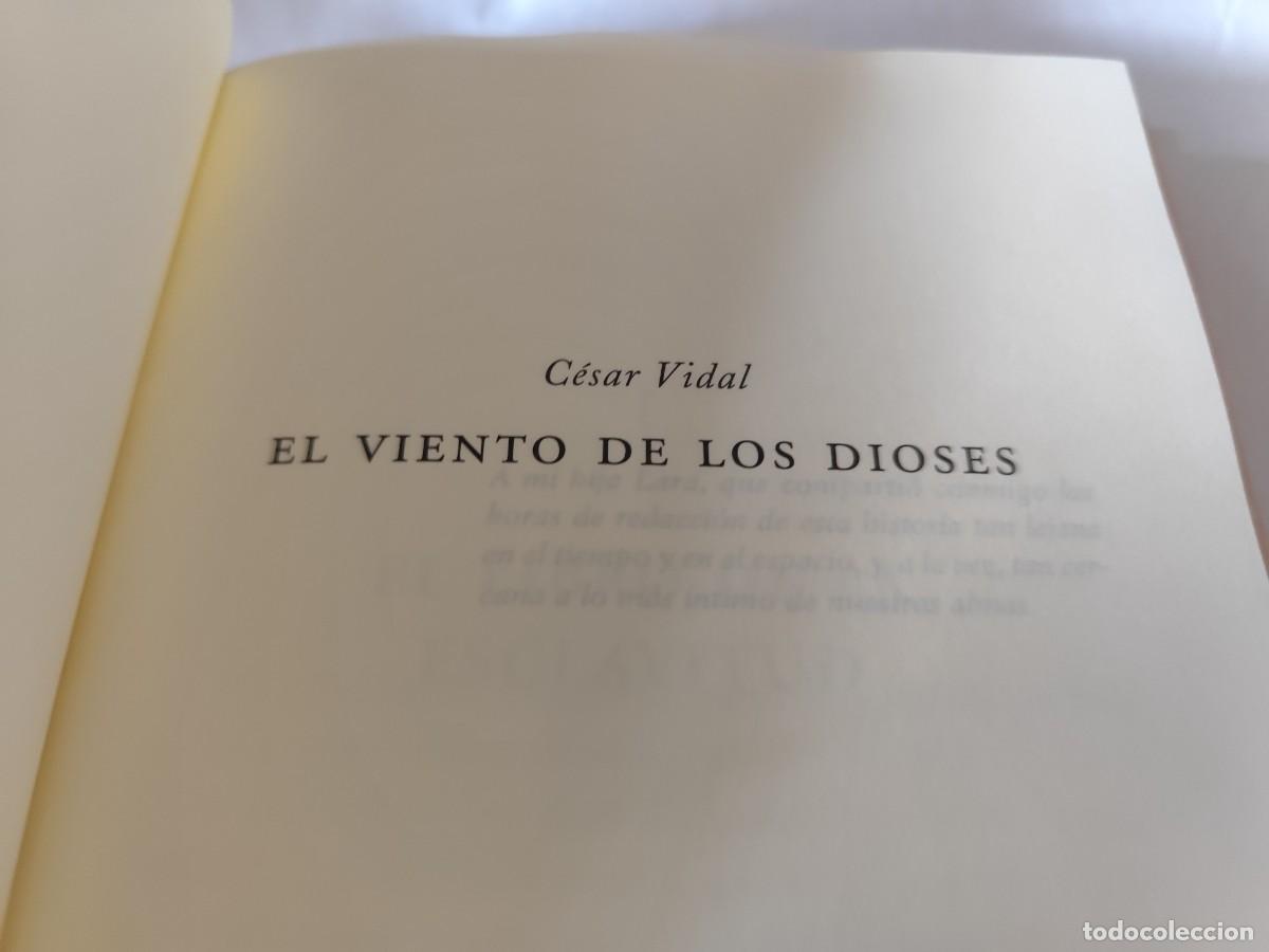 Libros de segunda mano: EL VIENTO DE LOS DIOSES / CESAR VIDAL / CMA03 / MR - Foto 8