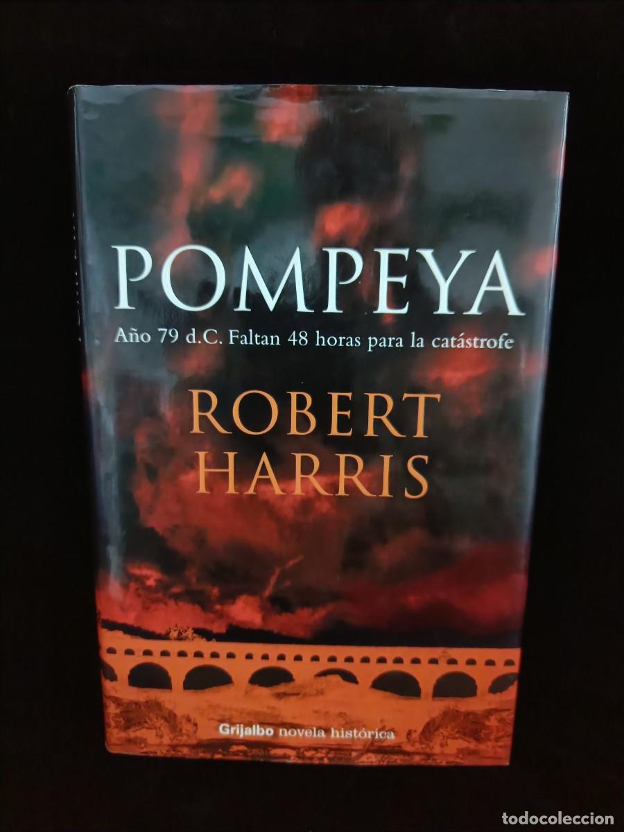 Libros de segunda mano: POMPEYA. ROBERT HARRIS. - Foto 1