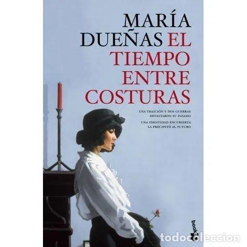 Libros de segunda mano: EL TIEMPO ENTRE COSTURAS - DUE&Ntilde;AS, MAR&Iacute;A - Sin Especificar