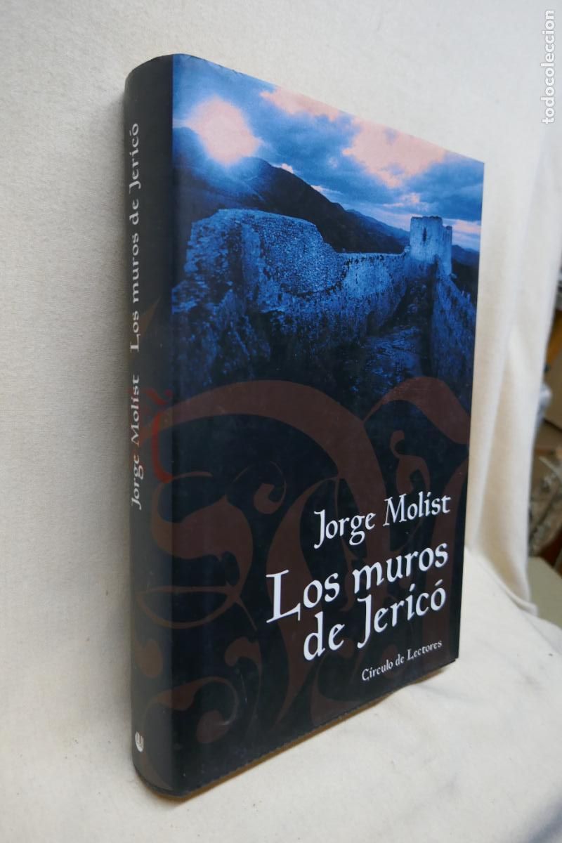 Libros de segunda mano: Jorge Molist - Los muros de Jeric&oacute; - C&iacute;rculo de Lectores - Foto 2