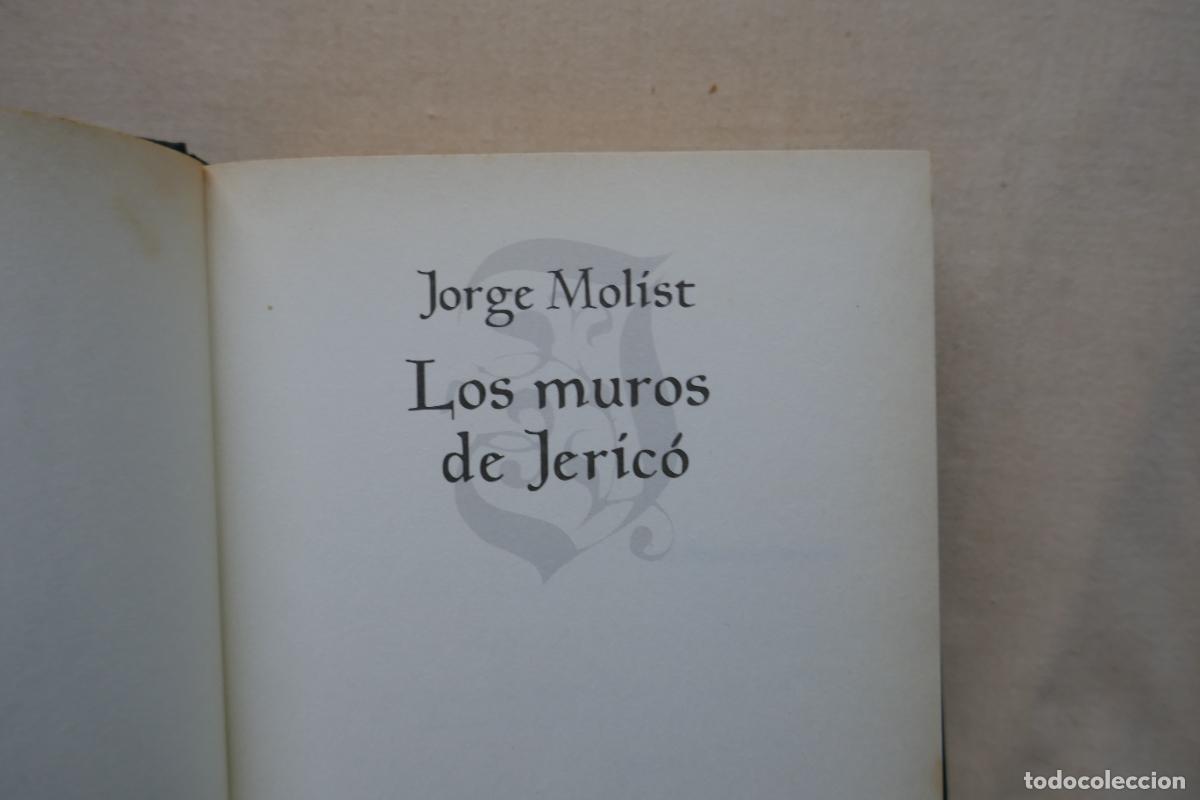 Libros de segunda mano: Jorge Molist - Los muros de Jeric&oacute; - C&iacute;rculo de Lectores - Foto 8