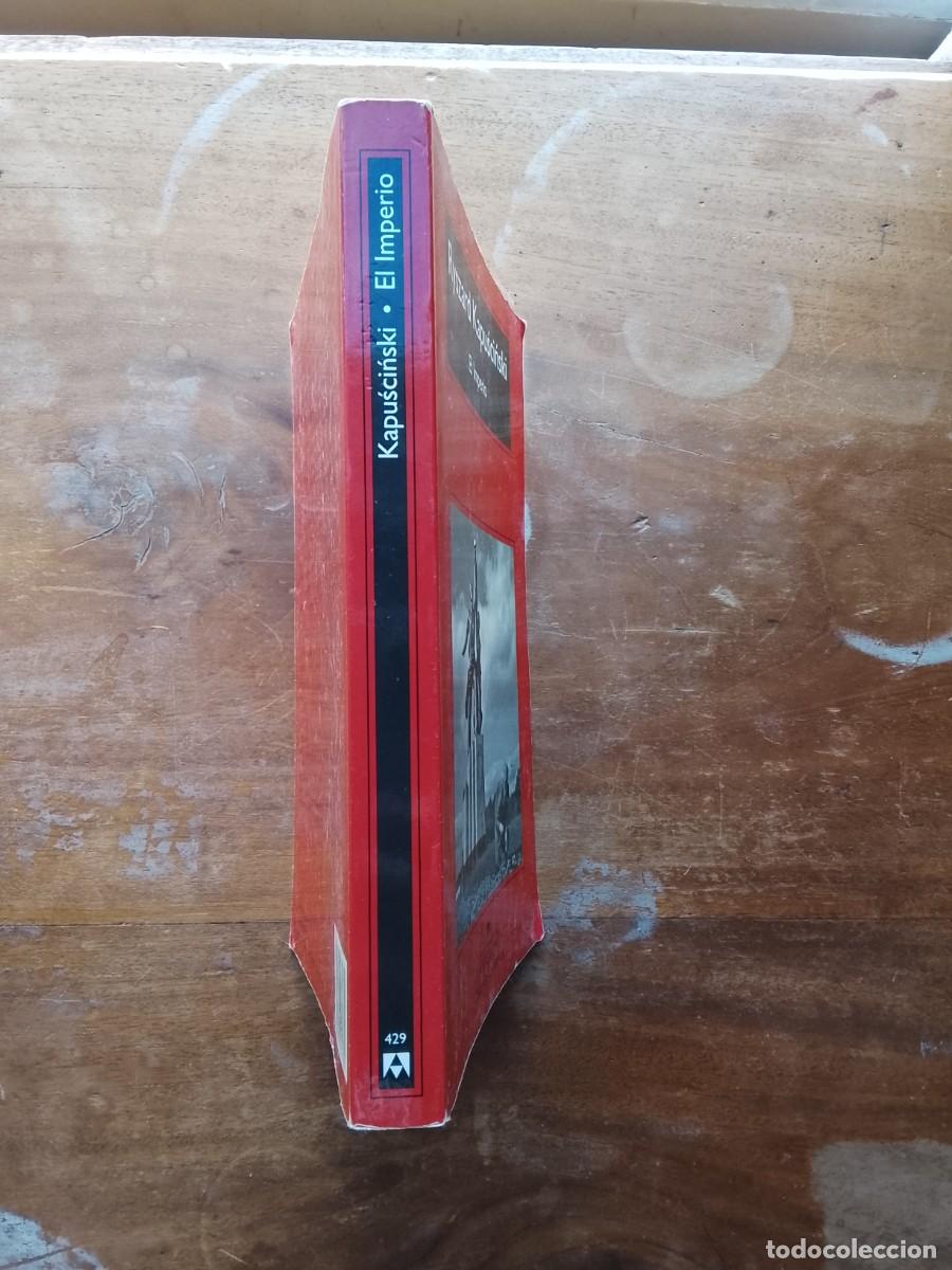 Libros de segunda mano: Ryszard Kapuscinski. El imperio - Foto 5