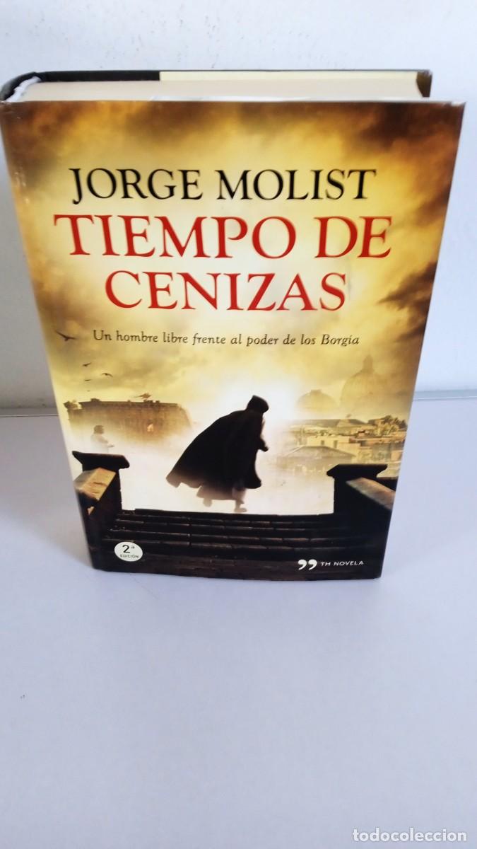 Libros de segunda mano: TIEMPOS DE CENIZAS Jorge Molist - Foto 1