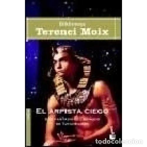 Libri di seconda mano: EL ARPISTA CIEGO - MOIX, TERENCI - Sin Especificar