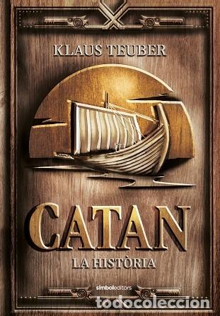 Gebrauchte B&uuml;cher: CATAN LA HIST&Ograve;RIA - TEUBER, KLAUS - S&Iacute;MBOL EDITORS - 2023 - CATAN