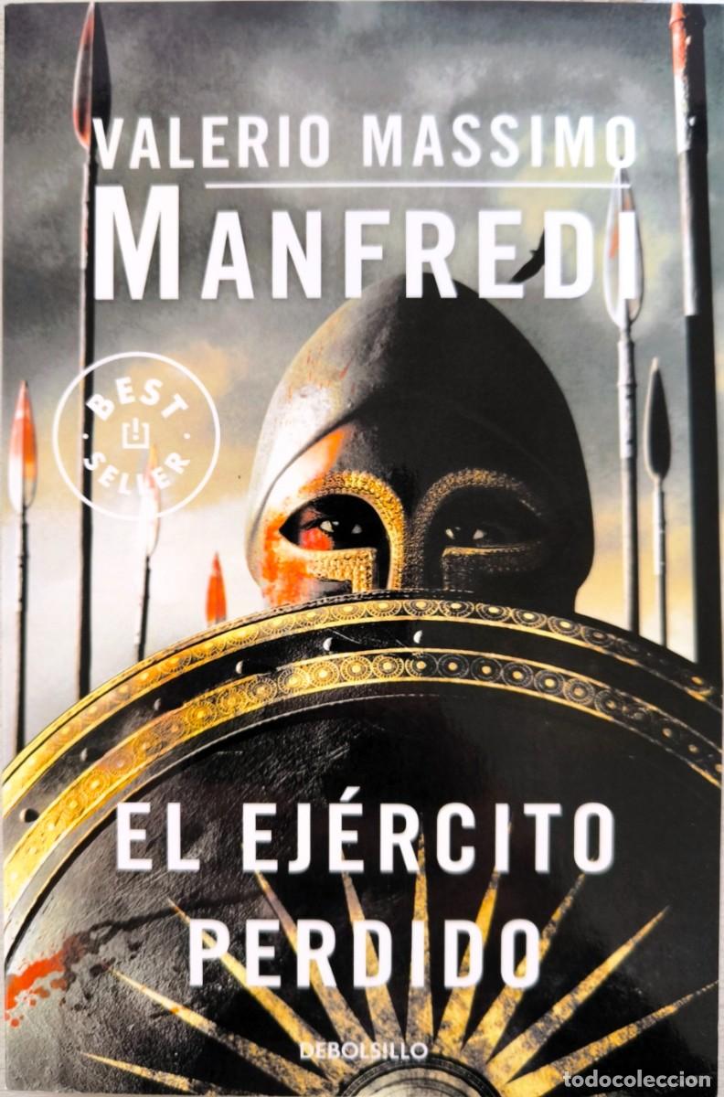 Libros de segunda mano: El Ej&eacute;rcito Perdido, de Valerio Massimo Manfredi NUEVO - Foto 1