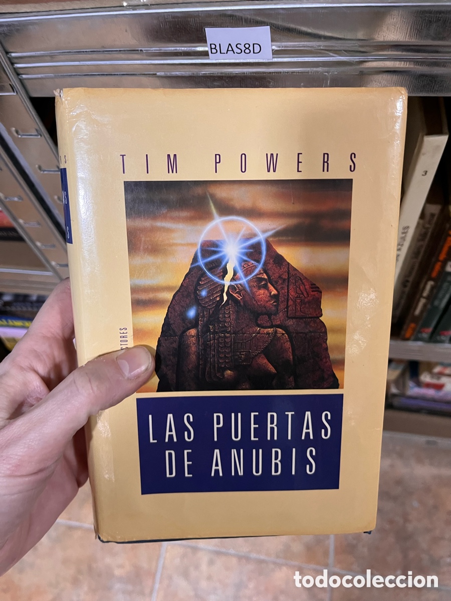 Libros de segunda mano: Blas8D LAS PUERTAS DE ANUBIS, DE TIM POWERS - Foto 1