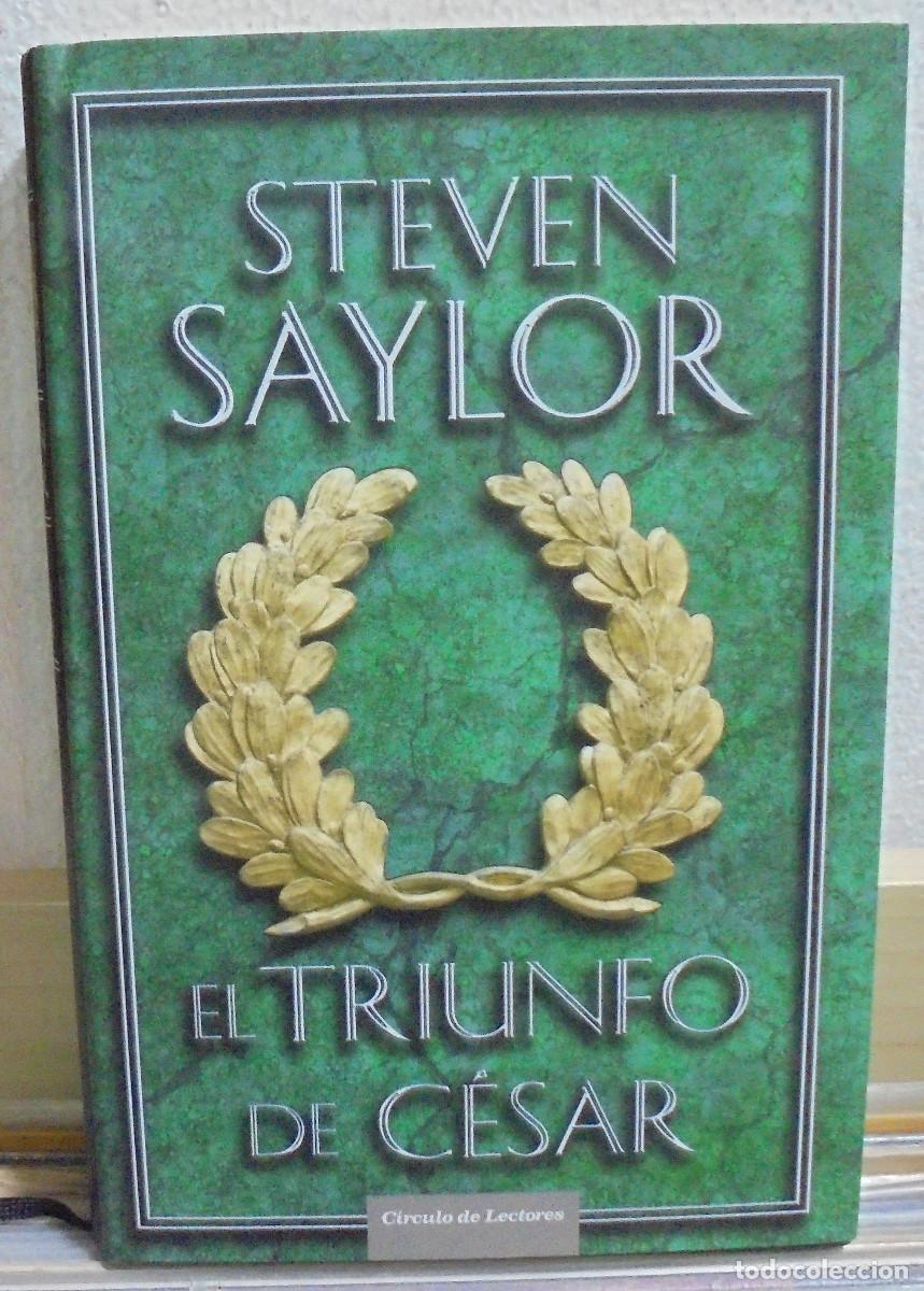 Libros de segunda mano: El triunfo de C&eacute;sar. Steven Saylor - Foto 1