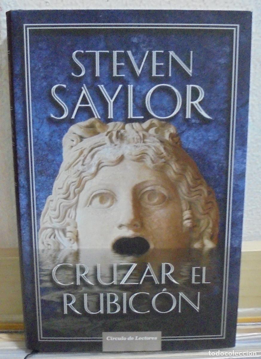 Libros de segunda mano: Cruzar el Rubic&oacute;n. Steven Saylor - Foto 1
