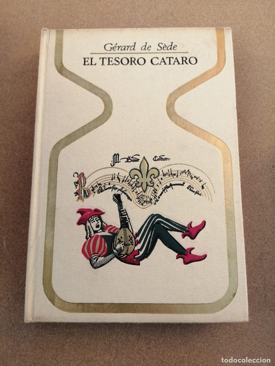Libros de segunda mano: EL TESORO CATARO (GERARD DE SEDE) - Foto 1