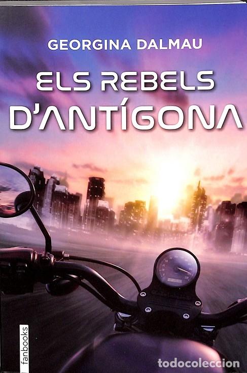 Gebrauchte B&uuml;cher: ELS REBELS D'ANT&Iacute;GONA - GEORGINA DALMAU SANLEANDRO - fanbooks - 2026