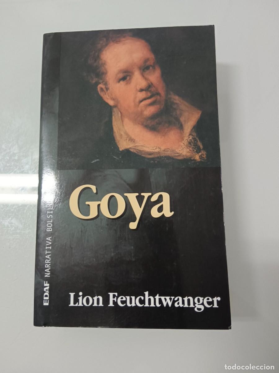 Libros de segunda mano: GOYA. DE LION FEUCHTWANGER - Foto 1