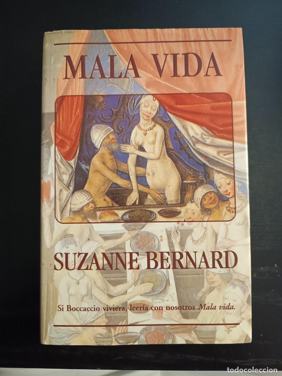 Libros de segunda mano: Mala vida - Suzanne Bernard - Foto 1