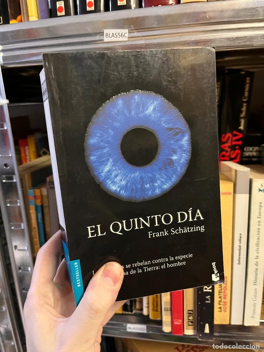Libros de segunda mano: BLAS56C EL QUINTO D&Iacute;A Frank Sch&auml;tzing - Foto 1
