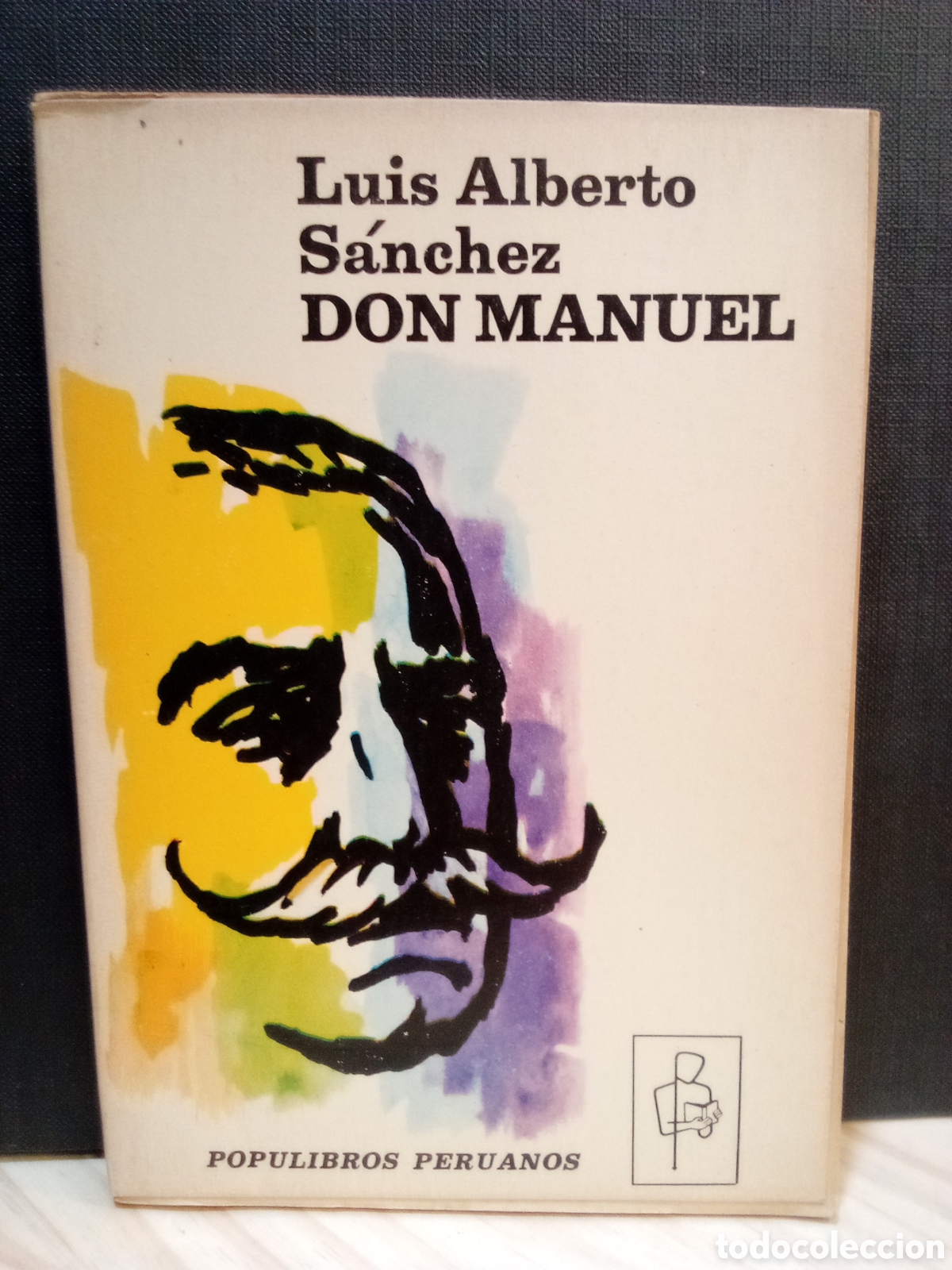 Libros de segunda mano: Don Manuel. Luis Alberto Sanchez - Foto 1