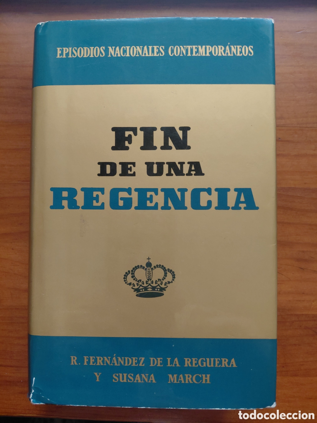 Libros de segunda mano: Fin de una Regencia, Fern&aacute;ndez de la Reguera y Susana March