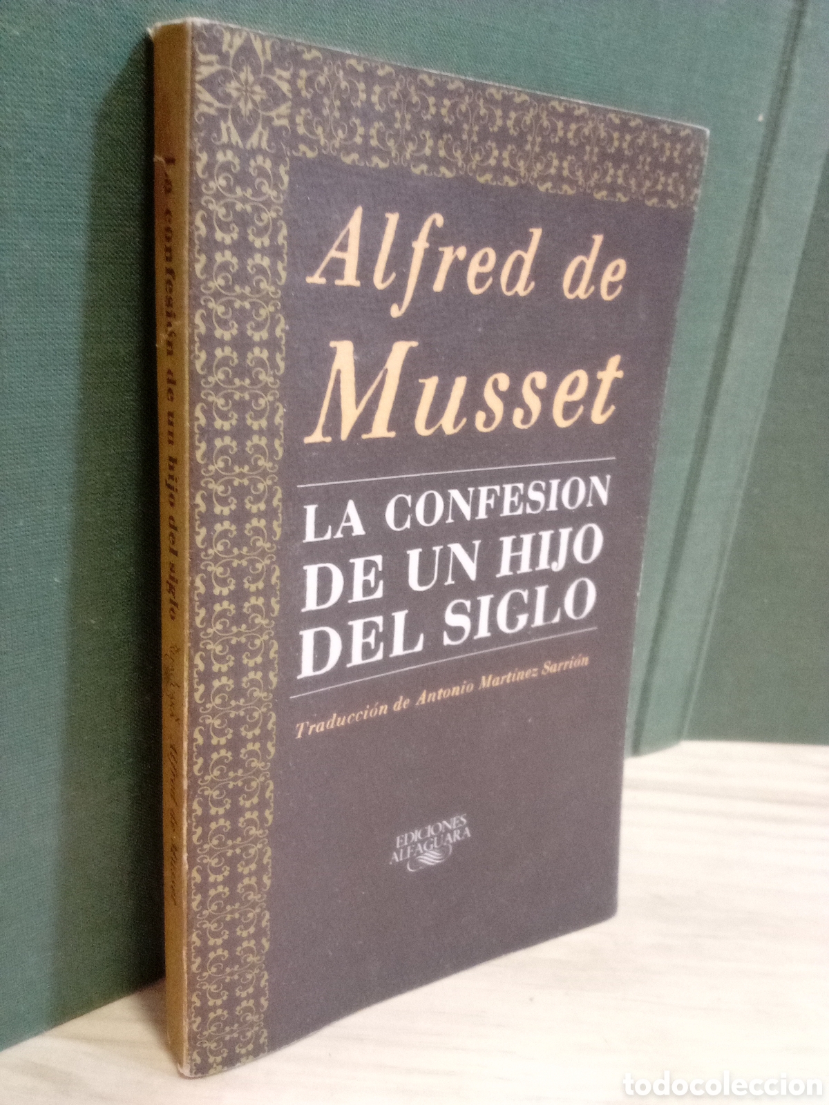 Libros de segunda mano: Alfredo de Musset - La confesi&oacute;n de un hijo del siglo