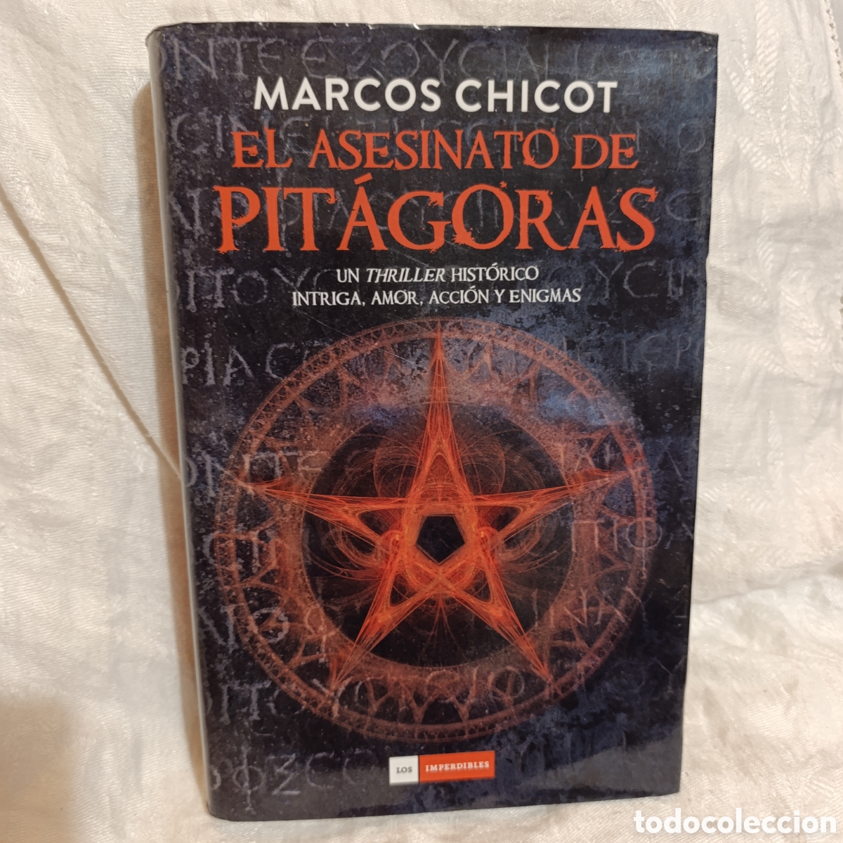 Libros de segunda mano: Novela hist&oacute;rica&nbsp;&rdquo;El asesinato de Pit&aacute;goras&rdquo;&nbsp;escrita por Marcos Chicot.1 edici&oacute;n