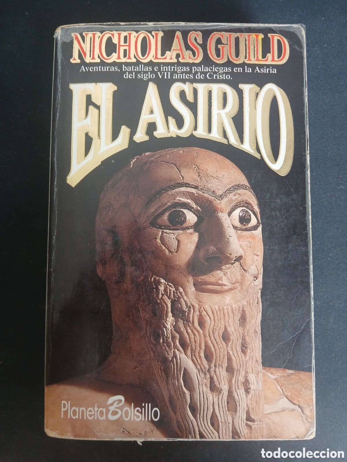 Libros de segunda mano: EL ASIRIO - Por Nicholas Guild - Aventuras, batallas e intrigas palaciegas en la Asiria de siglo VII