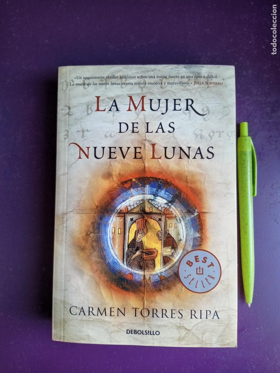 Libros de segunda mano: LA MUJER DE LAS NUEVE LUNAS - CARMEN TORRES RIPA - DEBOLSILLO 2012 - 533 PAGS