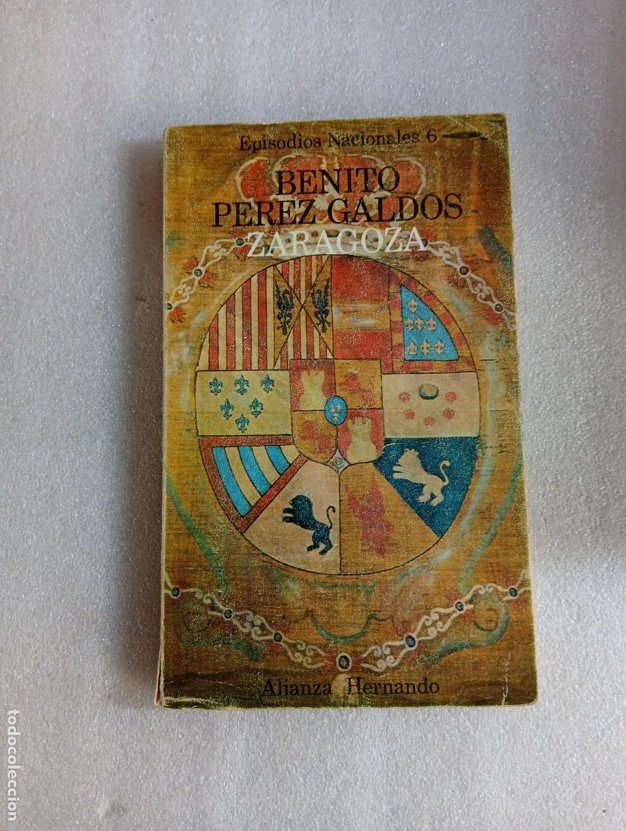 Libros de segunda mano: ZARAGOZA (EPISODIOS NACIONALES 6) - BENITO P&Eacute;REZ GALD&Oacute;S