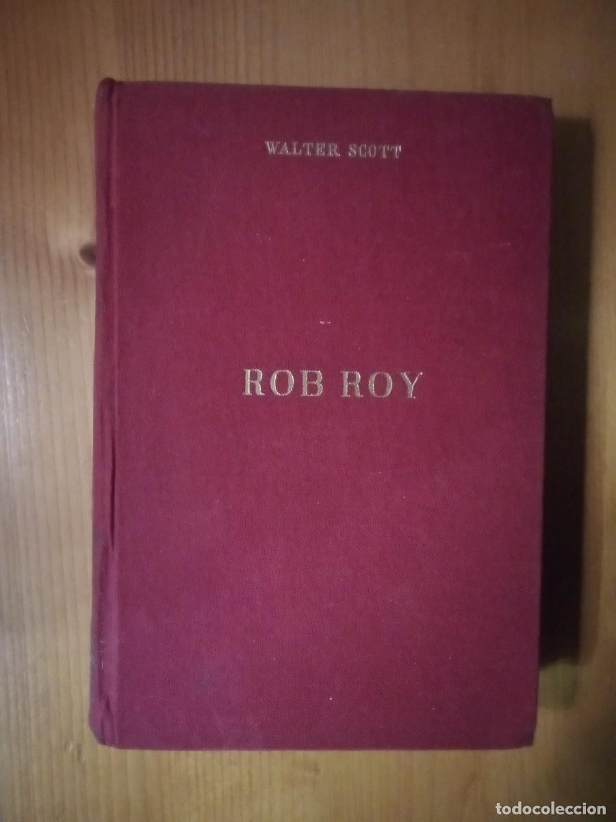 Libros de segunda mano: ROB ROY, WALTER SCOTT, EDICIONES ALONSO - Foto 1