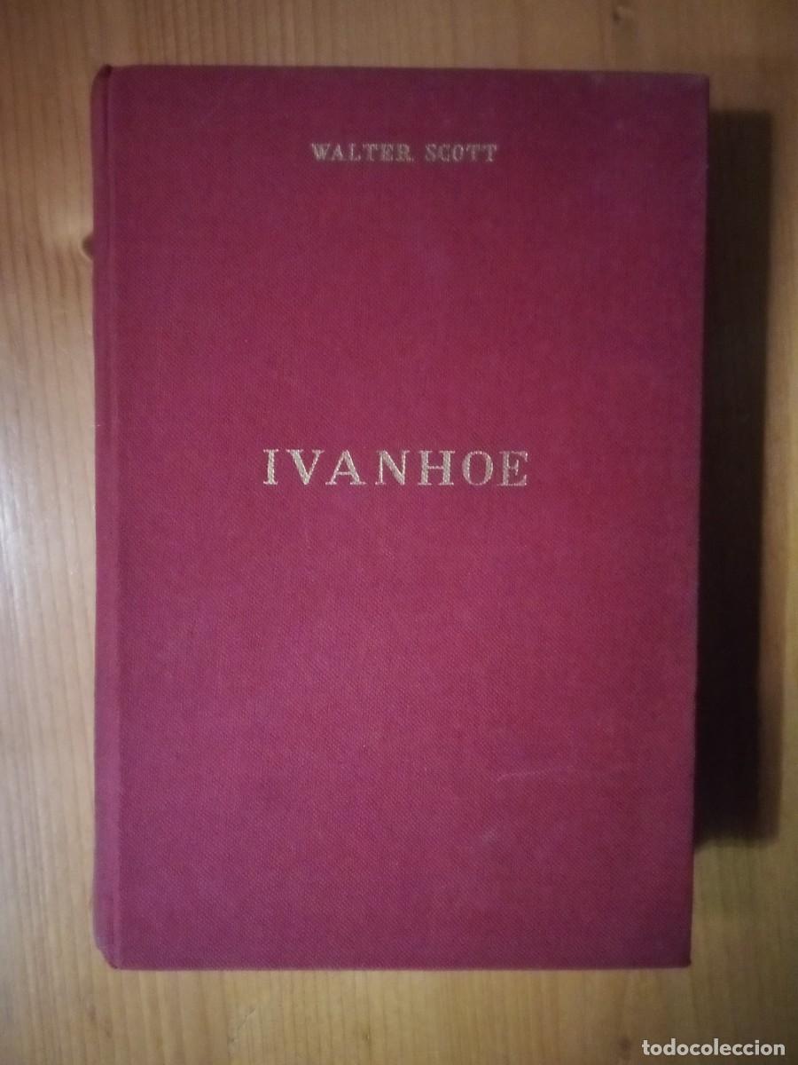 Libros de segunda mano: IVANHOE, WALTER SCOTT, EDICIONES ALONSO - Foto 1