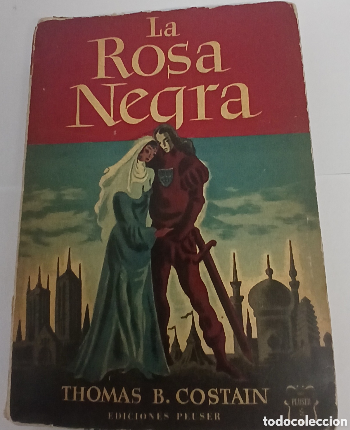 Libros de segunda mano: LA ROSA NEGRA THOMAS B.COSTAIN EDICIONES PEUSER
