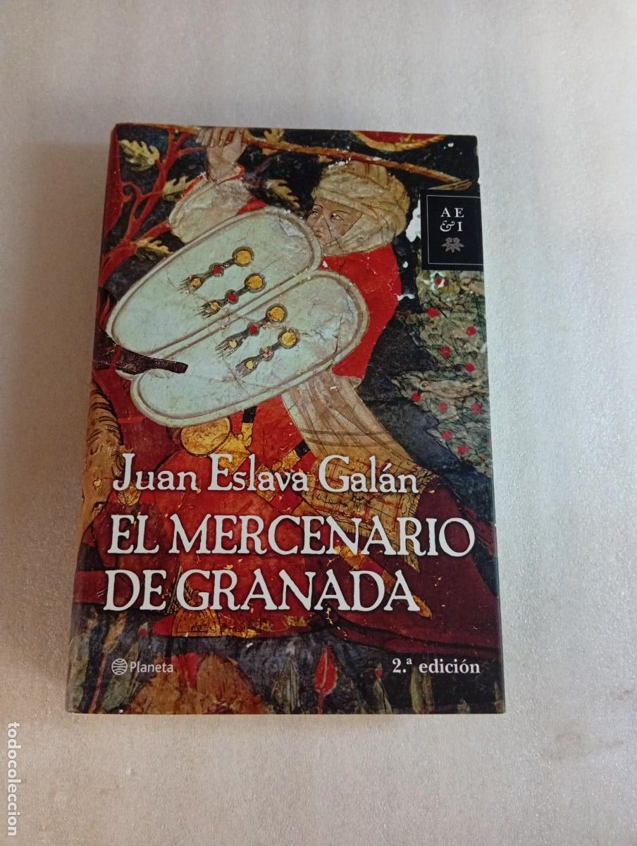Libros de segunda mano: EL MERCENARIO DE GRANADA - Juan Eslava Gal&aacute;n