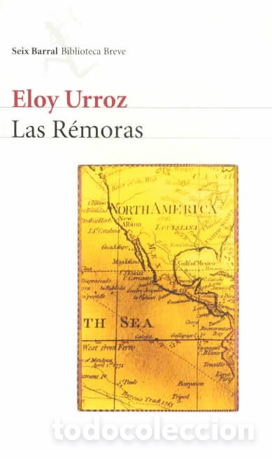 Libros de segunda mano: LAS R&Eacute;MORAS Autor/a: Urroz, Eloy. A&ntilde;o: 2002. Editorial: Seix Barral.