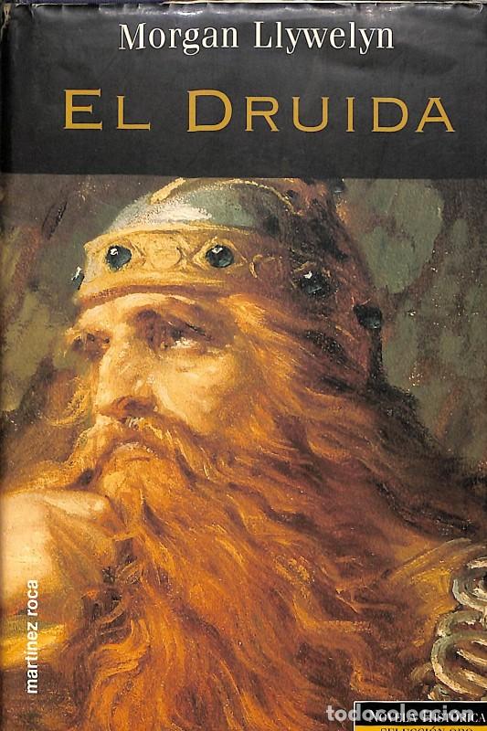 Libros de segunda mano: EL DRUIDA - Llywelyn, Morgan - Mart&iacute;nez Roca - 1992 - Trad. Jorge Ribera