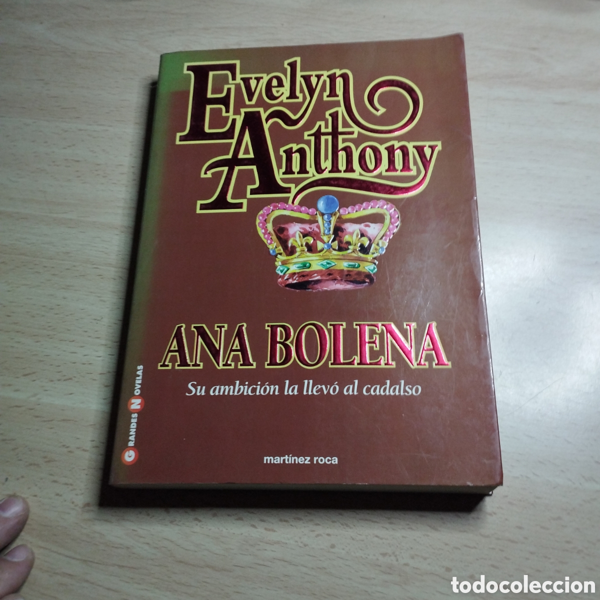 Libros de segunda mano: Ana Bolena. Evelyn Anthony. 1995. Mart&iacute;nez Roca.