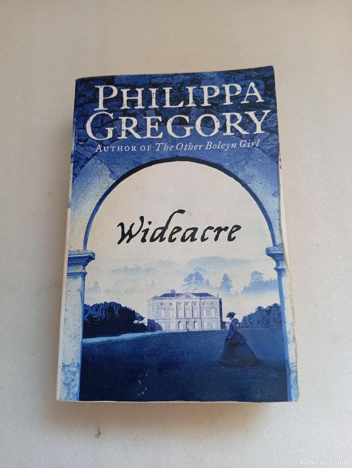 Libros de segunda mano: LIQUIDACI&Oacute;N: WIDEACRE - PHILIPPA GREGORY - Foto 1