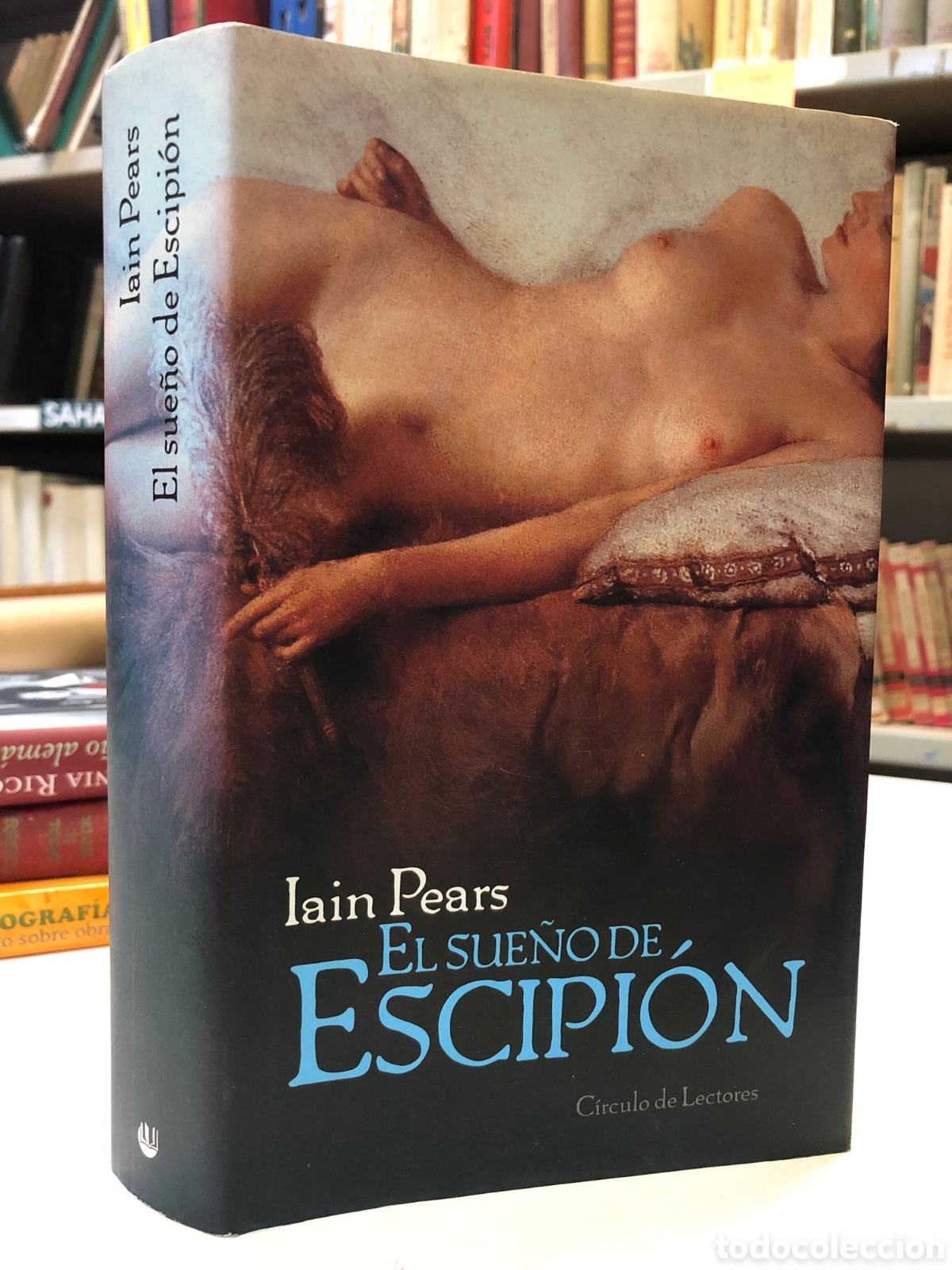 Libros de segunda mano: El sue&ntilde;o de Escipi&oacute;n - Iain Pears