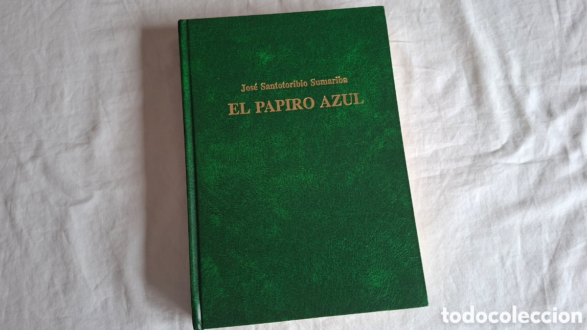 Libros de segunda mano: EL PAPIRO AZUL. Jose Santotoribio Sumariba 2002