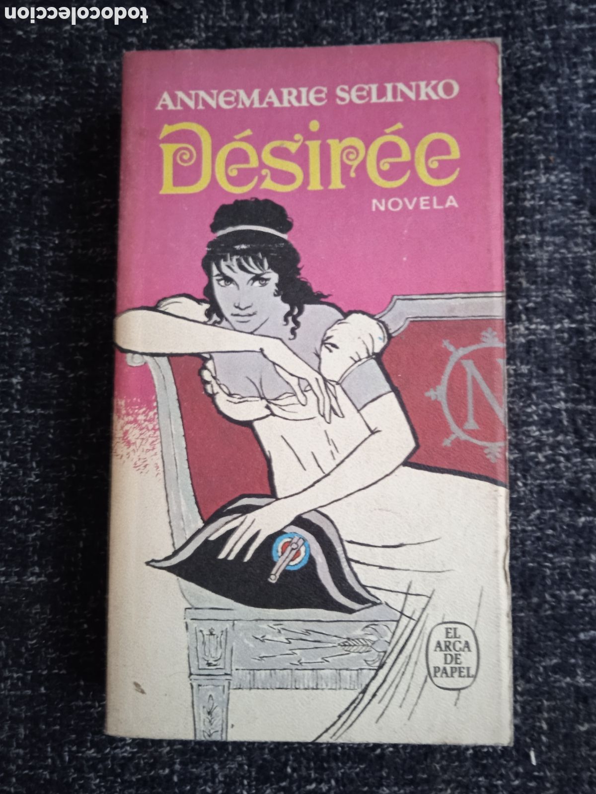Libros de segunda mano: D&Eacute;SIR&Eacute;E / ANNEMARIE SELINKO