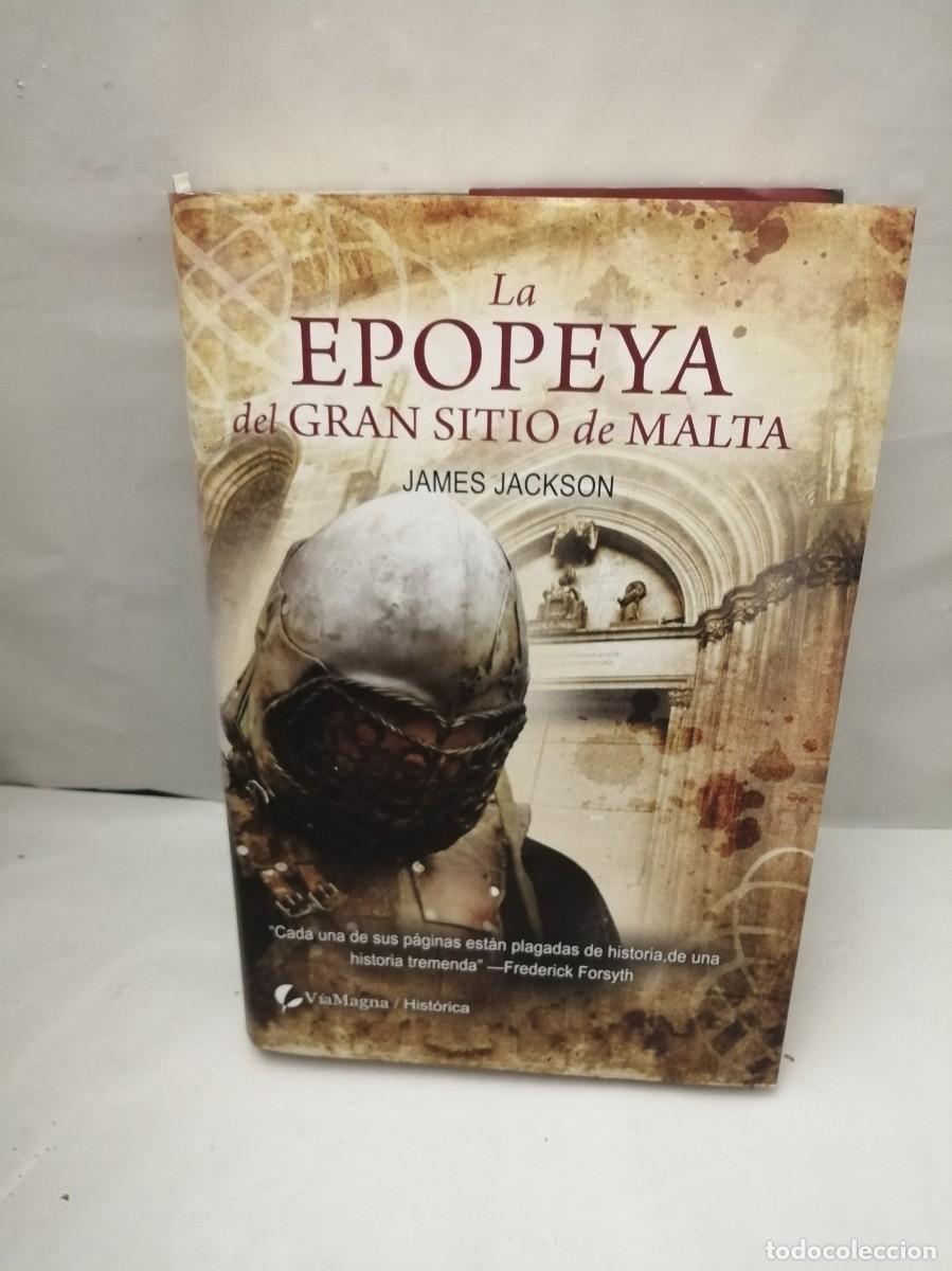 Second hand books: La epopeya del gran sitio de Malta (Primera edici&oacute;n, tapa dura)