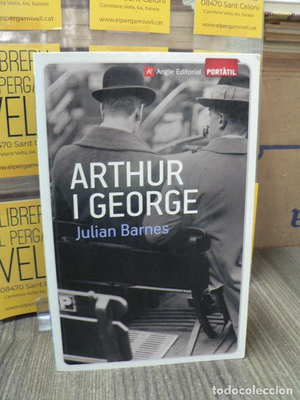 Libros de segunda mano: Arthur i George - Barnes, Julian - Angle Editorial - Port&agrave;til, N&ordm; 20