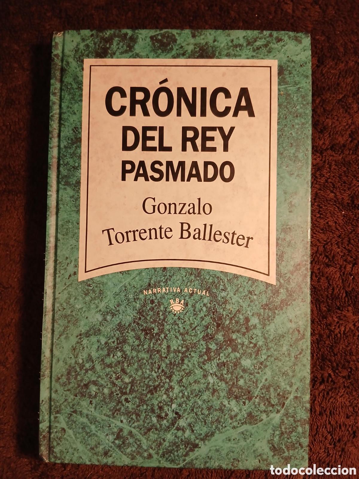 Libros de segunda mano: Cr&oacute;nica del Rey pasmado. Gonzalo Torrente Ballester.