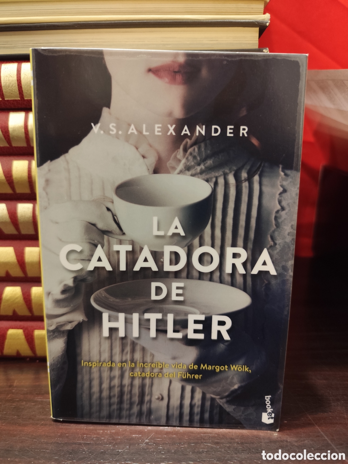 Libros de segunda mano: LA CATADORA DE HITLER - V. S. ALEXANDER