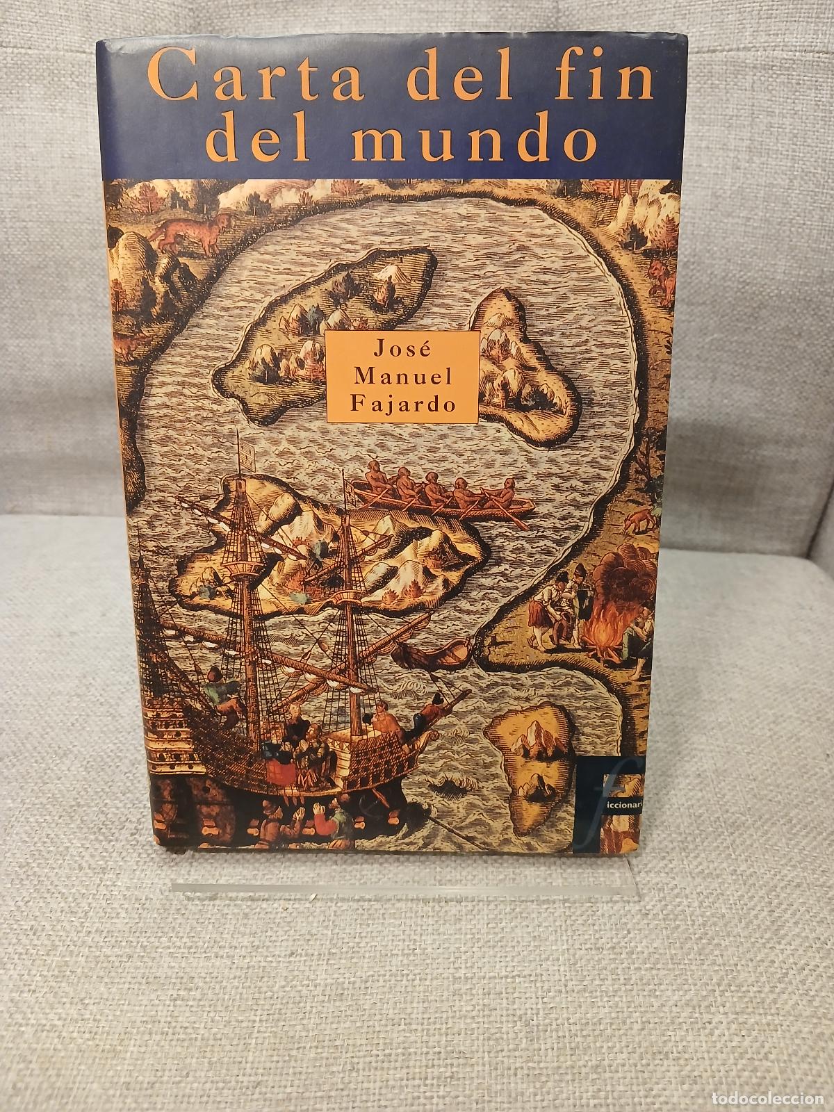 Libri di seconda mano: Carta del Fin del Mundo (Ficcionario) - Jose Manuel Fajardo