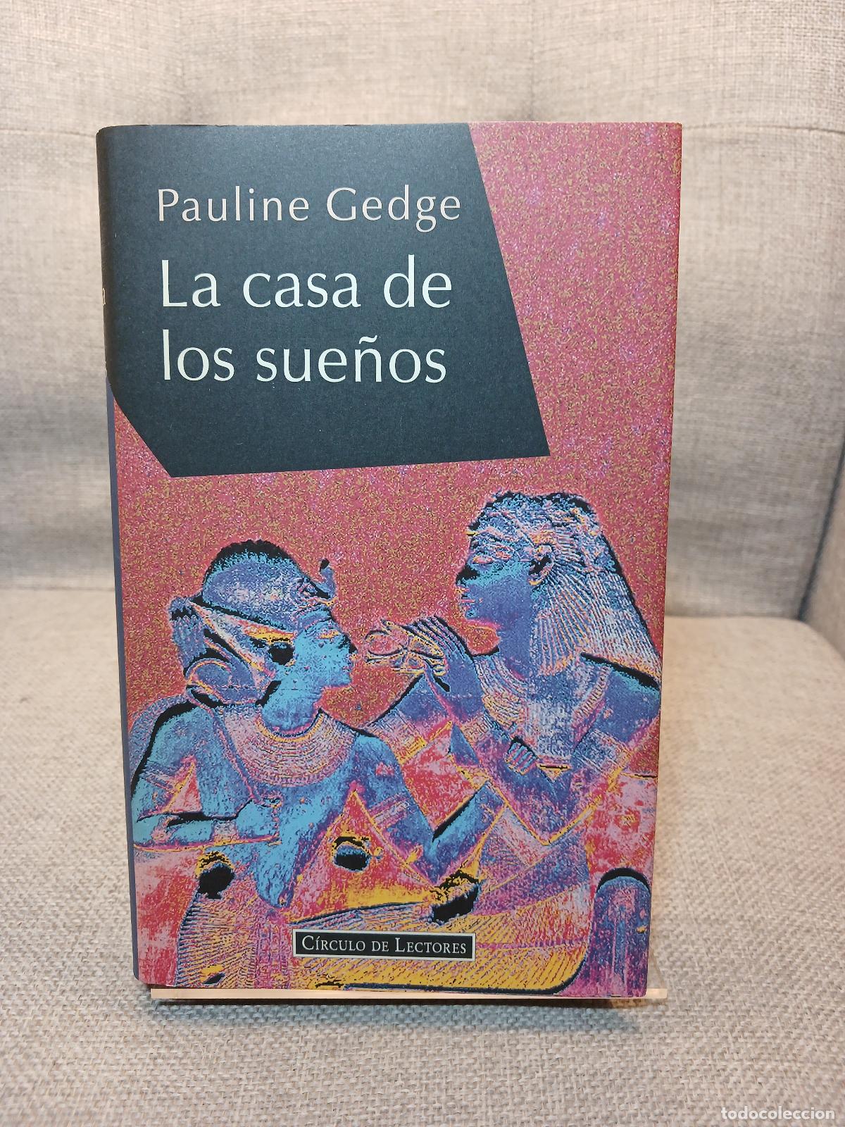 Libri di seconda mano: La casa de los suen̄os - Pauline Gedge