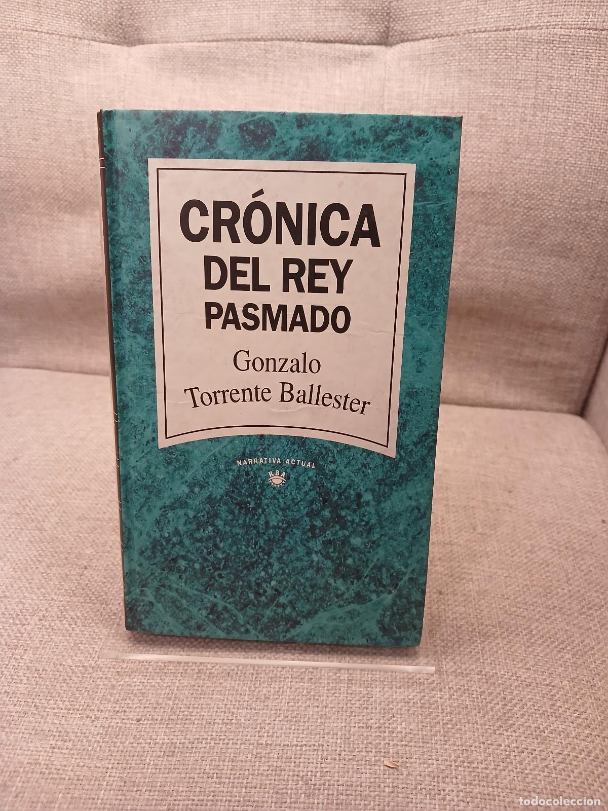 Libros de segunda mano: Cr&oacute;nica del rey pasmado - Gonzalo Torrente Ballester